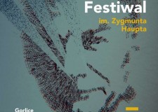 Przejdź do - 4. Festiwal im. Zygmunta Haupta — zapowiedź