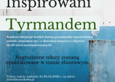 Przejdź do - I Ogólnopolski Konkurs Małych Form Prozatorskich - Inspirowani Tyrmandem