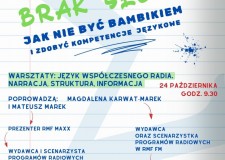 Przejdź do - Plakat%20—%20Warsztaty%20Język%20współczesnego%20radia.%20Narracja,%20struktura,%20informacja