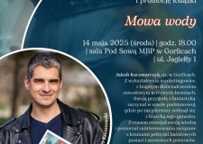 Przejdź do - Plakat%20—%20Mowa%20wody%20—%20spotkanie%20autorskie%20z%20Jakubem%20Kaczmarczykiem