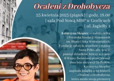 Powiększ zdjęcie Plakat — Ocaleni z Drohobycza — spotkanie autorskie z Katarzyną Skopiec