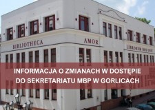 Przejdź do - Baner%20—%20Informacja%20o%20zmianach%20w%20dostępie%20do%20Sekretariatu%20MBP%20w%20Gorlicach