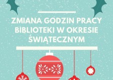 Przejdź do - Świąteczno-noworoczne godziny pracy biblioteki