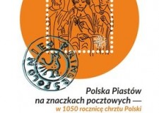 Przejdź do - Polska Piastów na znaczkach pocztowych. W 1050 rocznicę chrztu Polski
