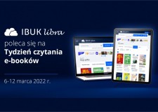 Przejdź do - Tydzień czytania e-książek 2022 z IBUKIEM Librą