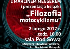 Przejdź do - „Filozofia motocyklizmu” — spotkanie autorskie z Marcinem Meggerem 