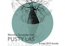 Przejdź do - „Pusty las” — spotkanie autorskie z Moniką Sznajderman 