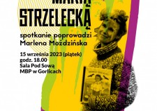 Powiększ zdjęcie Plakat — spotkanie autorskie z Marią Strzelecką