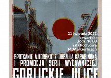 Przejdź do - Spotkanie autorskie i promocja serii wydawniczej „Gorlickie ulice — tak je pamiętamy”